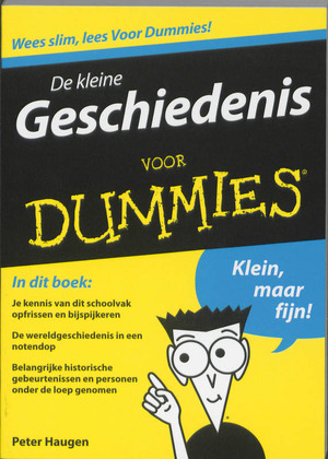 De kleine Geschiedenis voor Dummies - P. Haugen