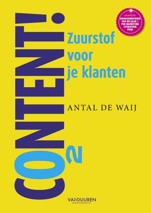 Content! zuurstof voor je klanten - Antal de Waij