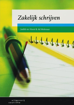 Zakelijk schrijven - J. ter Horst, A. Molenaar
