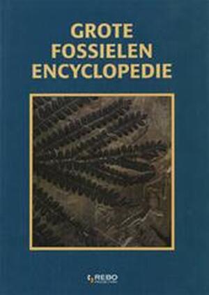 Grote fossielen encyclopedie - Vojtěch Turek, Jaroslav Marek, Josef Benes̆, Nannie Nieland-weits, Ans Smink Grote fossielen encyclopedie - Vojtěch Turek, Jaroslav Marek, Josef Benes̆, Nannie Nieland-weits, Ans Smink