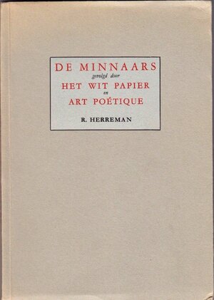 De minnaars, gevolgd door Het wit papier en Art poétique - Ronny Herreman