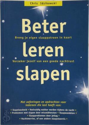 Beter leren slapen - Chris Idzikowski, Abbie Doeven
