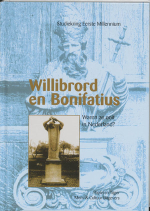 Willibrord en Bonifatius - Willibrord en Bonifatius -