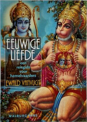 Eeuwige liefde - Ewald Vanvugt Eeuwige liefde - Ewald Vanvugt