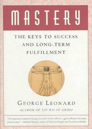 Mastery - George Burr Leonard Mastery - George Burr Leonard