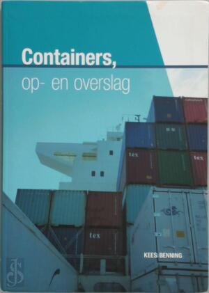 Container op en overslag - Kees Benning Container op en overslag - Kees Benning