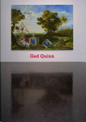 Ged Quinn - Ged Quinn, Michael Bracewell, Stephen Snoddy