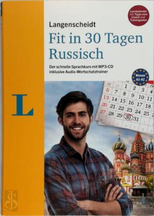 Langenscheidt Fit in 30 Tagen - Russisch - Sprachkurs mit Buch, MP3-CD und MP3-Download - Natalia Hood Langenscheidt Fit in 30 Tagen - Russisch - Sprachkurs mit Buch, MP3-CD und MP3-Download - Natalia Hood