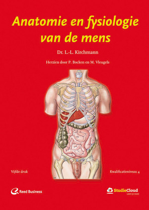 Anatomie en fysiologie van de mens - L.L. Kirchmann Anatomie en fysiologie van de mens - L.L. Kirchmann