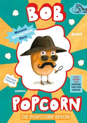 De popcorn spion-Bob Popcorn - Maranke Rinck De popcorn spion-Bob Popcorn - Maranke Rinck