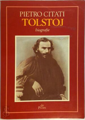 Tolstoj - Pietro Citati, Margreet Hirs Tolstoj - Pietro Citati, Margreet Hirs