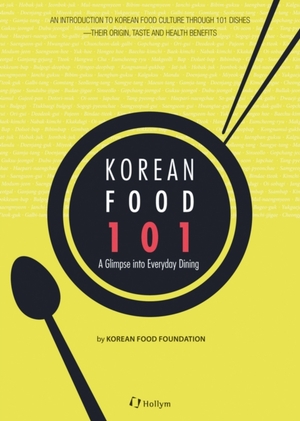 Korean food 101 : a glimpse of everyday dining - Korean Food Foundation