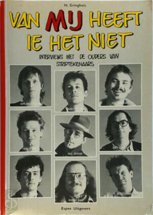 Van mij heeft ie het niet - H. Gringhuis Van mij heeft ie het niet - H. Gringhuis