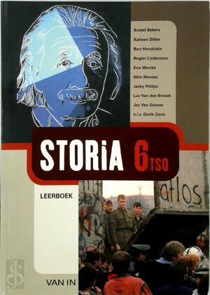 Storia 6 TSO Leerboek - Kristel Bekers, Katleen Dillen, E.a. Storia 6 TSO Leerboek - Kristel Bekers, Katleen Dillen, E.a.