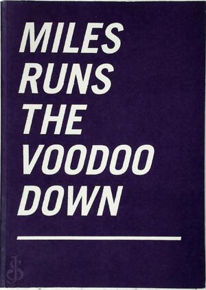Miles Runs The Voodoo Down - Kevin Lyons Miles Runs The Voodoo Down - Kevin Lyons