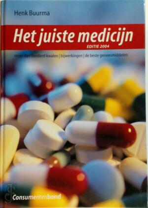 Het juiste medicijn - H. Buurma Het juiste medicijn - H. Buurma