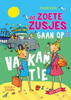 De Zoete Zusjes gaan op vakantie - Hanneke de Zoete De Zoete Zusjes gaan op vakantie - Hanneke de Zoete