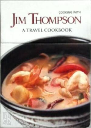 Cooking with Jim Thompson - A travel Cookbook [box] - Jim Thompson