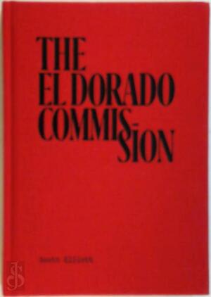 The El Dorado Commission - Scott Elliott