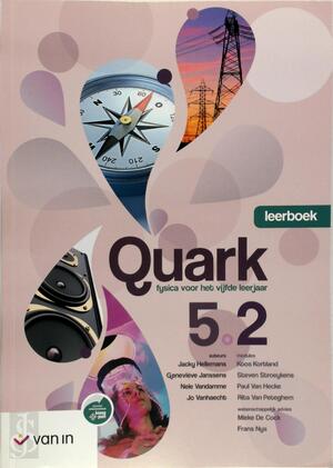 Quark 5.2 - leerboek - Jacky Hellemans, Geneviève Janssens, Nele Vandamme, Jo Vanhaecht Quark 5.2 - leerboek - Jacky Hellemans, Geneviève Janssens, Nele Vandamme, Jo Vanhaecht
