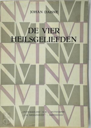 De vier heilsgeliefden - Johan Daisne De vier heilsgeliefden - Johan Daisne