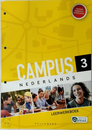 Campus Nederlands 3 Leerwerkboek (inclusief Pelckmans Portaal) - Campus Nederlands 3 Leerwerkboek (inclusief Pelckmans Portaal) -