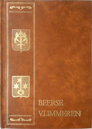 Beerse Vlimmen - Jan Oostvogels, Leo Dignef