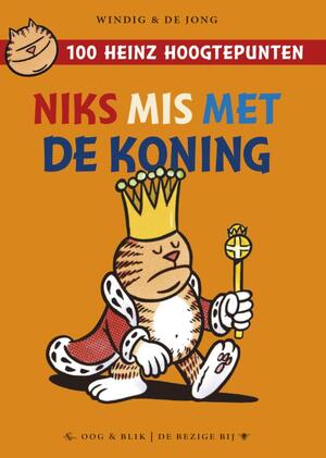 Niks mis met de koning - René Windig, Eddie de Jong