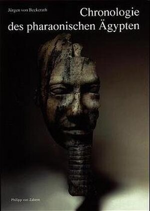 Chronologie des pharaonischen Ägypten - Jurgen Von Beckerath, Jürgen Von Beckerath