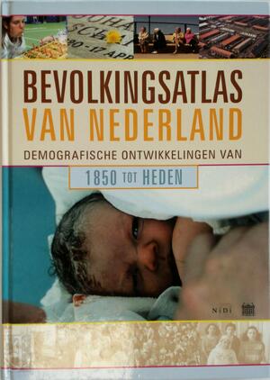 Bevolkingsatlas van Nederland - Peter Ekamper, Nederlands Interdisciplinair Demografisch Instituut
