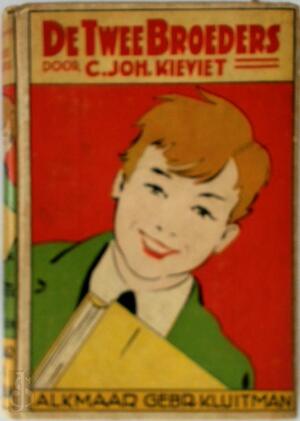 de twee broeders - Joh. Kieviet de twee broeders - Joh. Kieviet