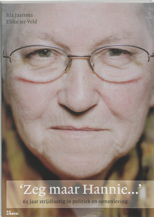 Zeg maar Hannie - R. Jaarsma, E. ter Veld