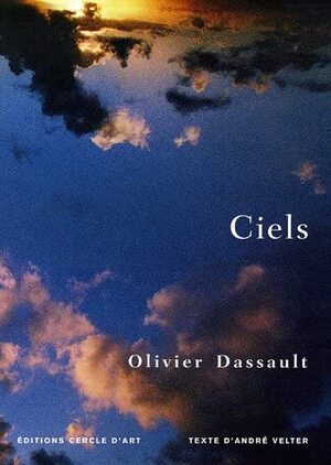 Ciels - Olivier Dassault, André Velter
