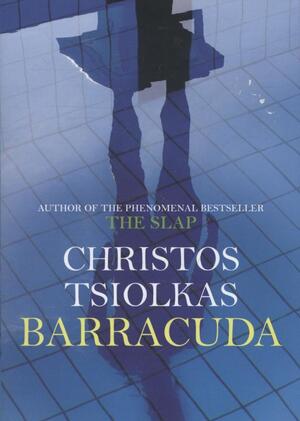Barracuda - Christos Tsiolkas