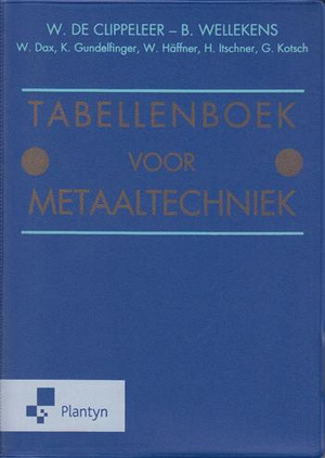 Tabellenboek voor metaaltechniek - Benny Wellekens Tabellenboek voor metaaltechniek - Benny Wellekens