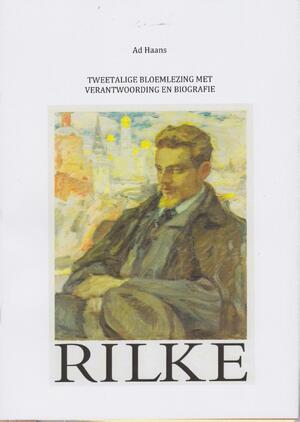 Rainer Maria Rilke - Ad Haans Rainer Maria Rilke - Ad Haans