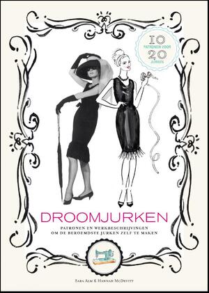 Droomjurken - Sara Alm, Hannah McDevitt Droomjurken - Sara Alm, Hannah McDevitt