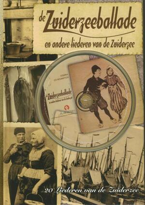 De Zuiderzeeballade - De Zuiderzeeballade -