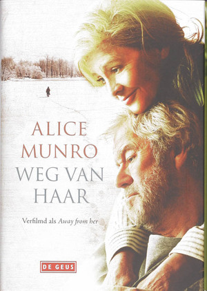 Weg van haar - Alice Munro Weg van haar - Alice Munro