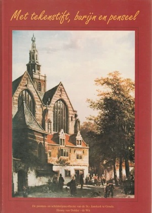 Het tekenstift, burijn en penseel - H. Dolder-de Wit