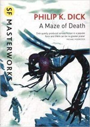 A Maze of Death - Philip K. Dick A Maze of Death - Philip K. Dick