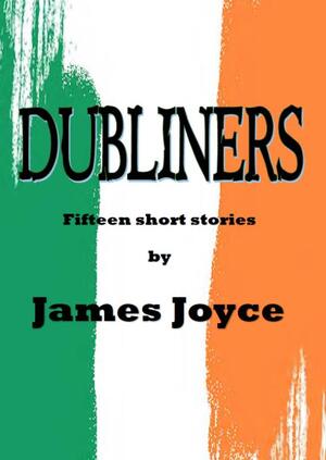 Dubliners - James Joyce