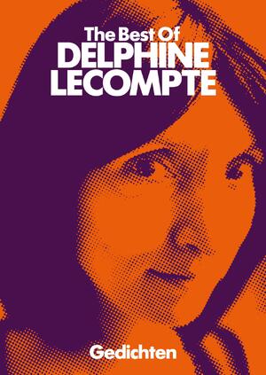 Best of Delphine Lecompte - Delphine Lecompte Best of Delphine Lecompte - Delphine Lecompte