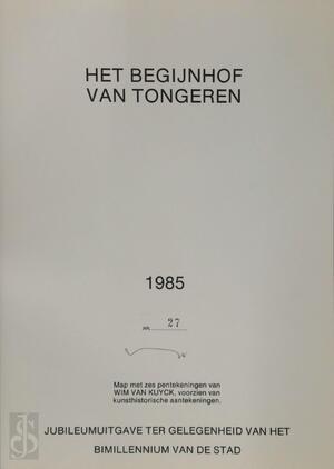 Het Begijnhof van Tongeren - Wim van Kuyck Het Begijnhof van Tongeren - Wim van Kuyck