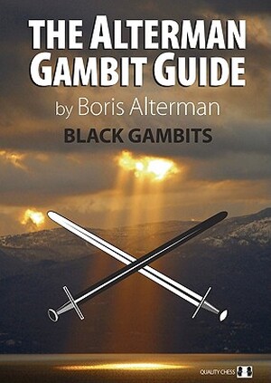 The Alterman Gambit Guide - Boris Alterman The Alterman Gambit Guide - Boris Alterman