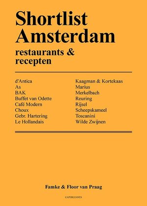 Shortlist Amsterdam - Famke van Praag, Floor van Praag Shortlist Amsterdam - Famke van Praag, Floor van Praag