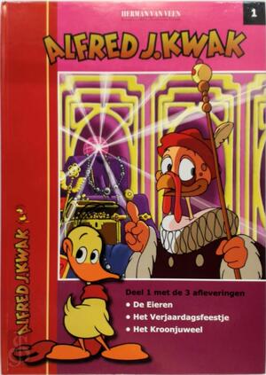 Alfred J. Kwak. 1 Episode 1 Hurra, er ist da 2- Böse Überraschung 3- Hinter Gittern - H. Veen