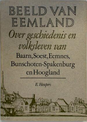 Beeld van Eemland - E. Heupers