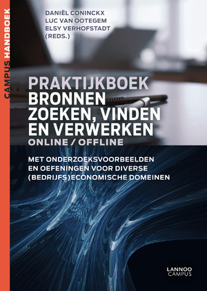 Bronnen zoeken, vinden en verwerken online/offline - Daniël Coninckx Bronnen zoeken, vinden en verwerken online/offline - Daniël Coninckx