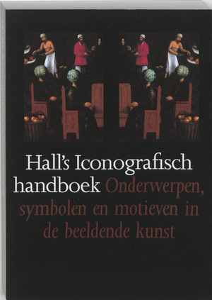Hall's iconografisch handboek - James Hall Hall's iconografisch handboek - James Hall